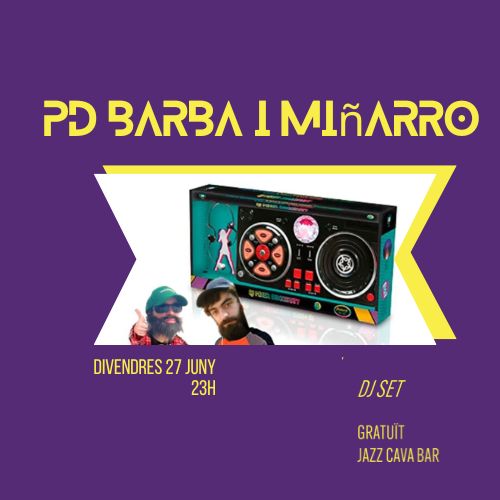 Avui a les 23h, torna el dj set PD Barba i Miñarro. No us perdeu la sessió al bar de la Jazz Cava, a les 23h. Entrada gratuïta !