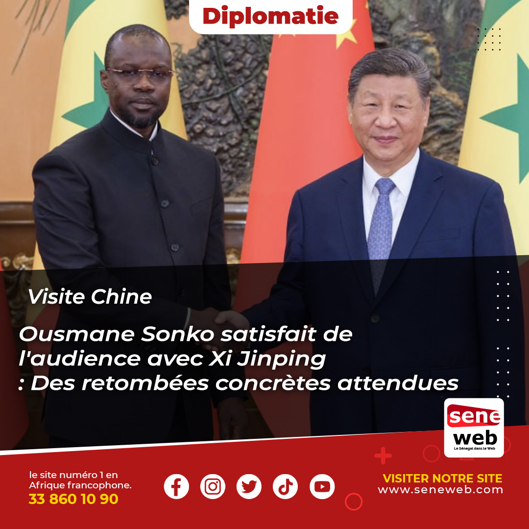 Le Premier ministre Ousmane Sonko a exprimé sa satisfaction à l’issue de son audience avec le President de la Chine
👉🏼 urls.fr/zpUKHV