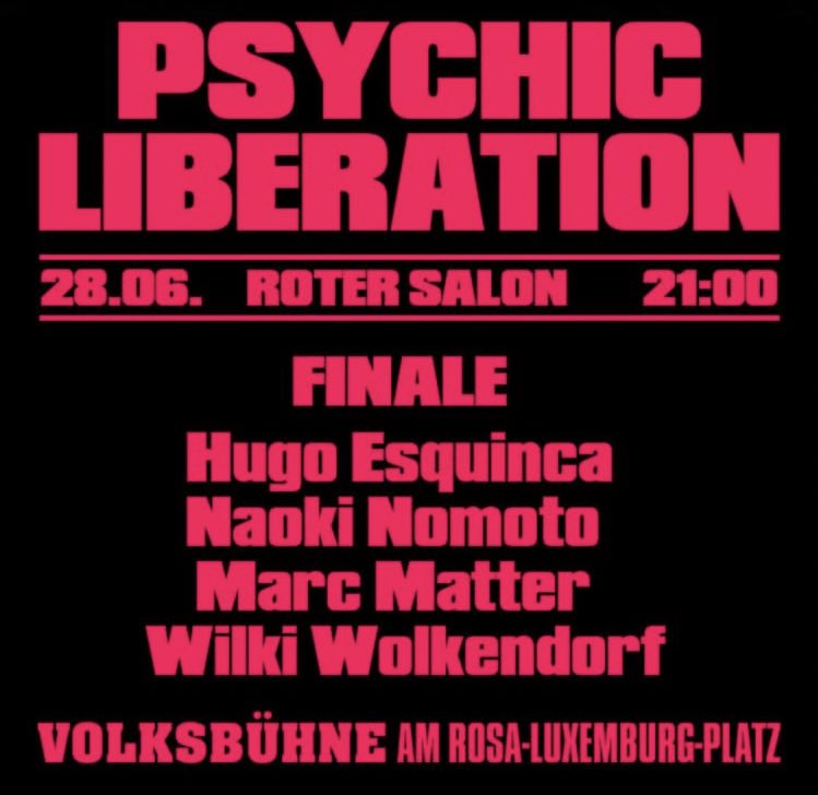 ROTER SALON
<a href="/Volksbuehne/">Volksbühne am Rosa-Luxemburg-Platz</a> 

28.06.25

[URL]
volksbuehne.berlin/#/en/events/ps…
