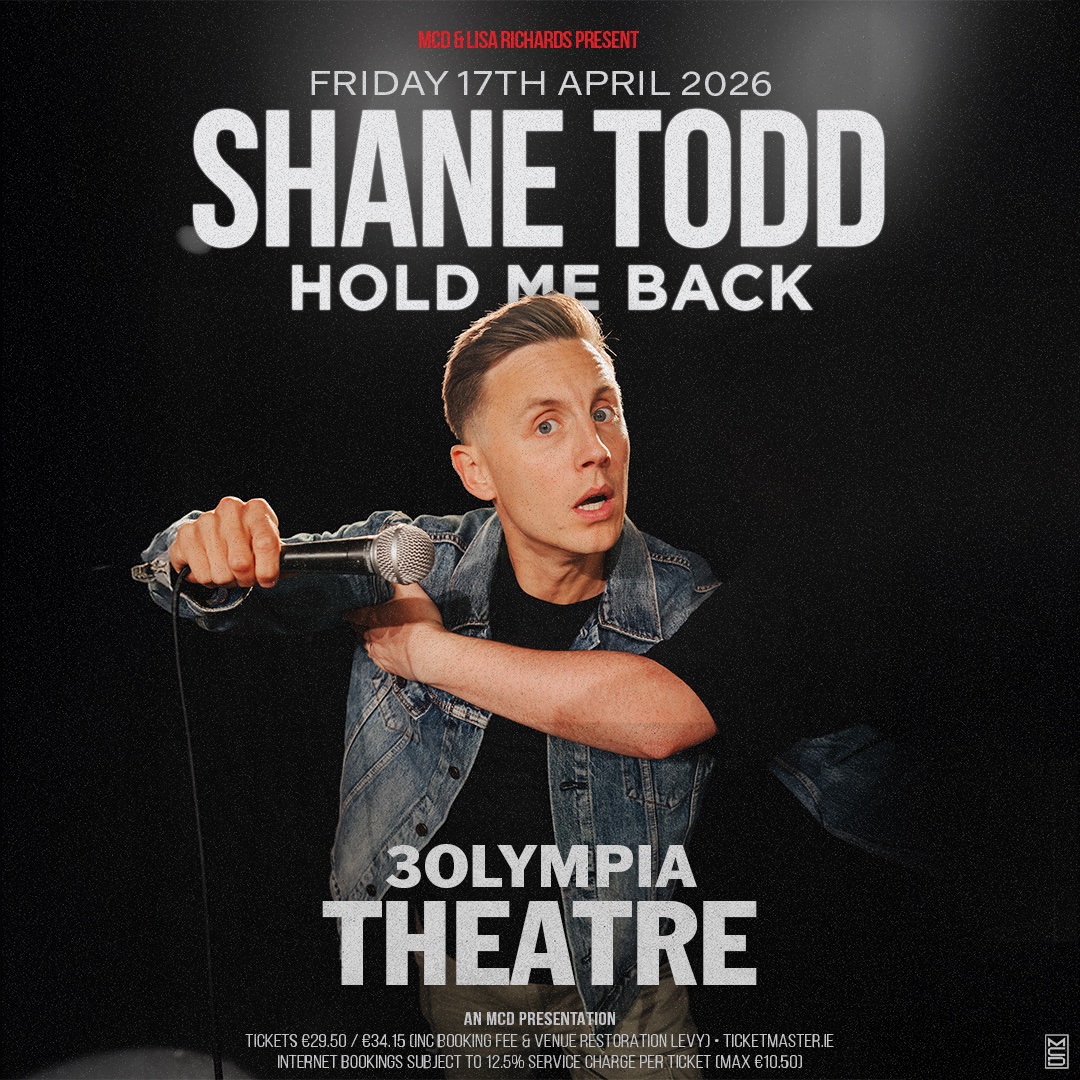 On sale now!

Following his sell-out show in 2024, <a href="/shanetodd/">Shane Todd</a>  returns to <a href="/3olympiatheatre/">3Olympia Theatre</a>  with his brand new stand-up show Hold Me Back  

Book now via <a href="/TicketmasterIre/">Ticketmaster Ireland</a>