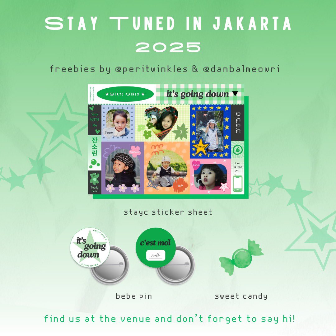 danbalmeowri's tweet image. 🌸 STAYC Stay Tuned in Jakarta 🌸
Basket Hall GBK - 28/06/2025
freebies made by @peritwinkIes &amp;amp; @danbalmeowri

🌟 rts &amp;amp; likes are appreciated
💕 say hi and get this precious package including sticker sheet, pins, and sweet candy
🫶 kindly tag us if you get one

see you there!! 💗