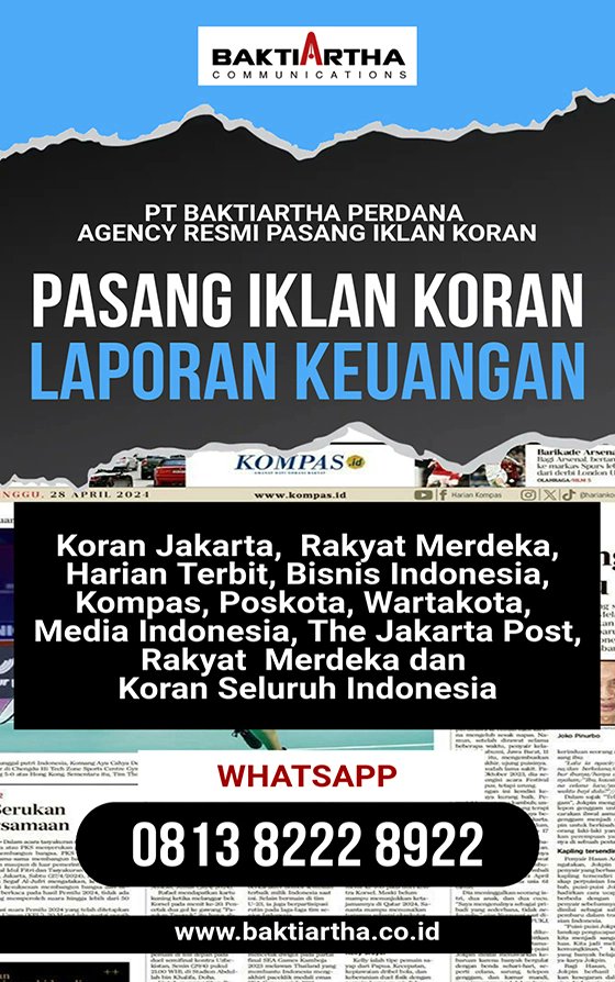 iklankoran's tweet photo. PT Baktiartha Perdana, PASANG IKLAN KORAN PENGUMUMAN, KEHILANGAN, AKUISISI, PENGALIHAN SAHAM, LIKUIDASI, RUPS, RUPS TAHUNAN, LAP. KEUANGAN, PEMBUBARAN PT, PENGGABUNGAN PT, PENGHAPUSAN HUTANG, PENURUNAN MODAL, DUKACITA, PELELANGAN di Koran Seluruh Indonesia https://t.co/C6kQFgs9NA https://t.co/fCHcZQDwuH