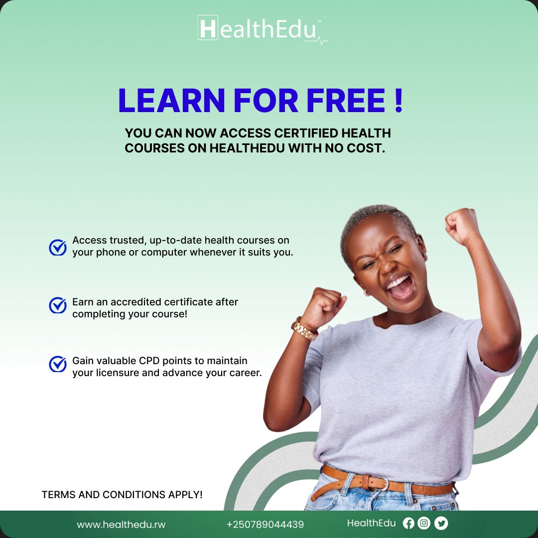 Start learning at healthedu.rw
#HealthEdu #LearnForFree
#cpd #FreeLearning #CPDpoints #digitallearning