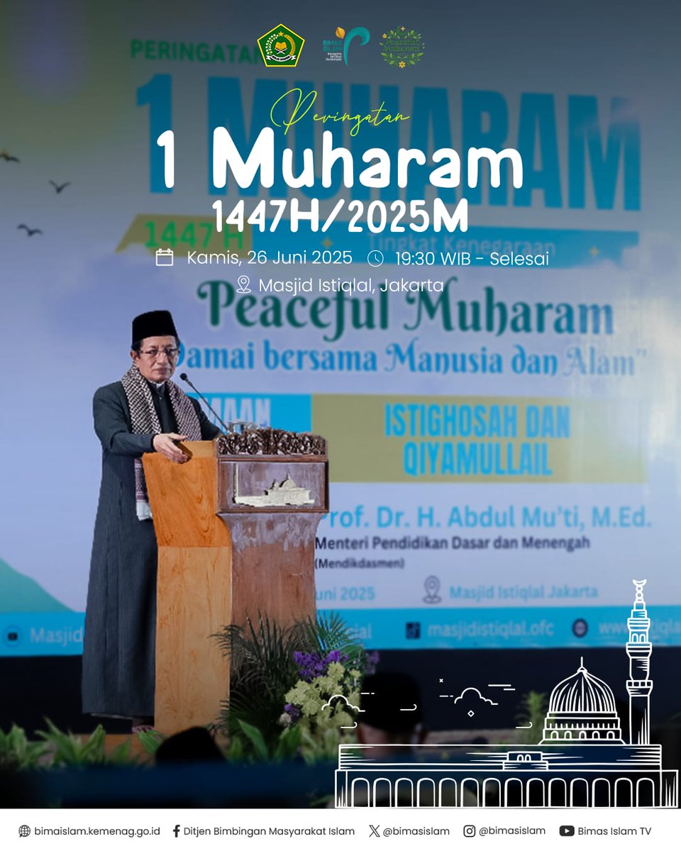 BimasIslam's tweet photo. In frame dokumentasi Peringatan 1 Muharram 1447H/2025M.
#TemanBimasIslam, tepat pada Kamis, 26 Juni 2025, Kementerian Agama menggelar Peringatan 1 Muharram 1447H di Masjid Istiqlal, Jakarta.
#kemenag #bimasislam #sahabatreligi #muharam #peacefulmuharam https://t.co/wOtsz4UDto