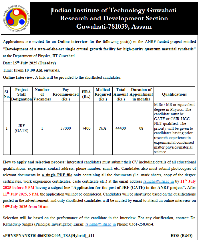 Ratnadwip Singha (@ratnadwipsingha) on Twitter photo I am looking for a highly motivated candidate for a JRF position in my group at <a href="/IITGuwahati/">IIT Guwahati</a> as part of an <a href="/ANRFIndia/">Anusandhan National Research Foundation</a> funded project. If you are interested in single-crystal growth of quantum materials, do consider applying on or before 11th July, 2025. I am looking for a highly motivated candidate for a JRF position in my group at <a href="/IITGuwahati/">IIT Guwahati</a> as part of an <a href="/ANRFIndia/">Anusandhan National Research Foundation</a> funded project. If you are interested in single-crystal growth of quantum materials, do consider applying on or before 11th July, 2025.