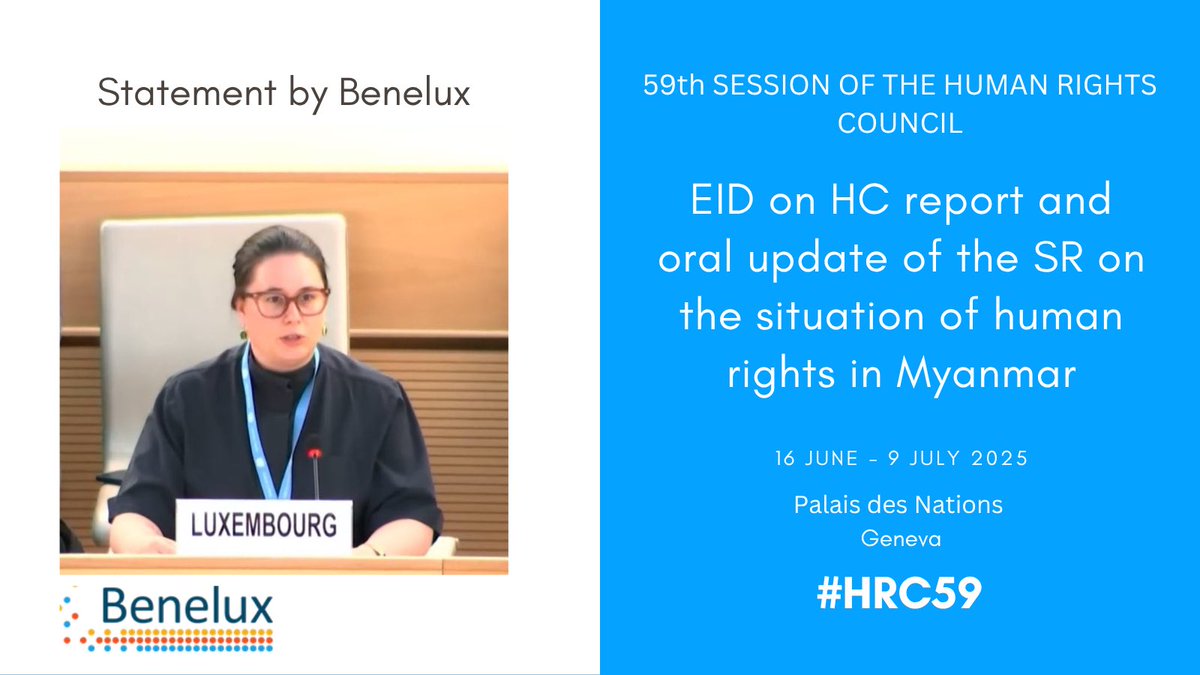 At #HRC59 ED on #Myanmar 🇲🇲, the #Benelux countries 🇧🇪🇳🇱🇱🇺 condemn continued military violence and its devastating impact on civilians, incl. children and minorities. We call for accountability, humanitarian access and support for community-led local governance initiatives.