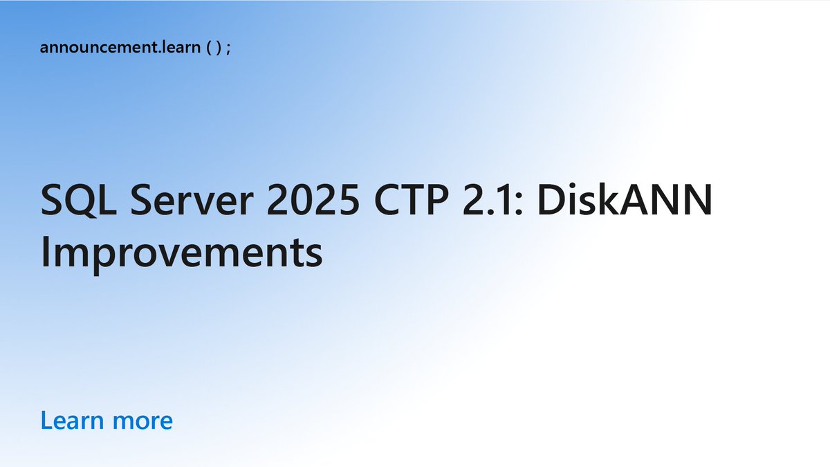 MSAzureDev's tweet image. SQL Server 2025 CTP 2.1 boosts vector search with faster DiskANN indexing, no SCH-M locks, and binary TDS 8.0 support! Build smarter, AI-ready apps with ease. #VectorSearch just got real. #SQLServer2025 🧠
Here's how... 🔗 msft.it/6016SvAAw