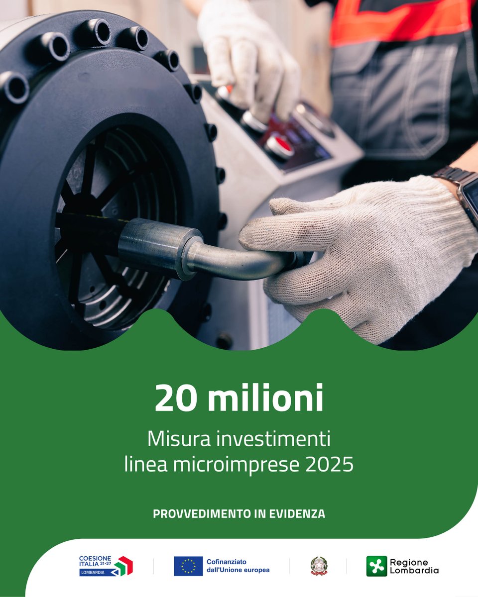 #FESRLombardia #UE2127 Regione Lombardia ha approvato i criteri della misura “Investimenti – Linea microimprese 2025”. 20 mln di euro per contributi a fondo perduto per interventi di innovazione tecnologica di impianti e attrezzature. Per aggiornamenti 👉reglomb.it/b8kx50WgRhT