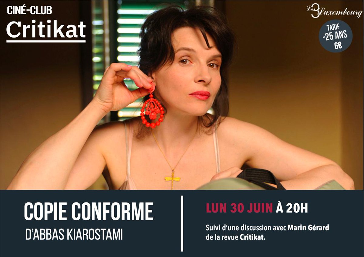 Critikat's tweet image. Après un report dû à des problèmes techniques, rendez-vous lundi 30 juin à 20h aux 3 Luxembourg pour une projection de Copie Conforme d'Abbas Kiarostami, suivie d’un débat animé par Marin Gérard.