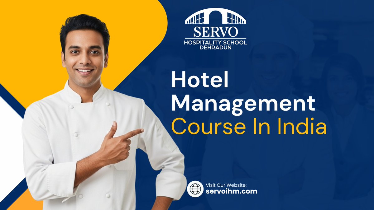 SchoolServo's tweet photo. Looking for the best Hotel Management Course in India?
🎓 Join Servo Hospitality School, Dehradun – where passion meets profession.

🌐 https://t.co/cbcLXuqSv3

#HotelManagement #ServoIHM #CareerInHospitality https://t.co/cYfwXPzUHv