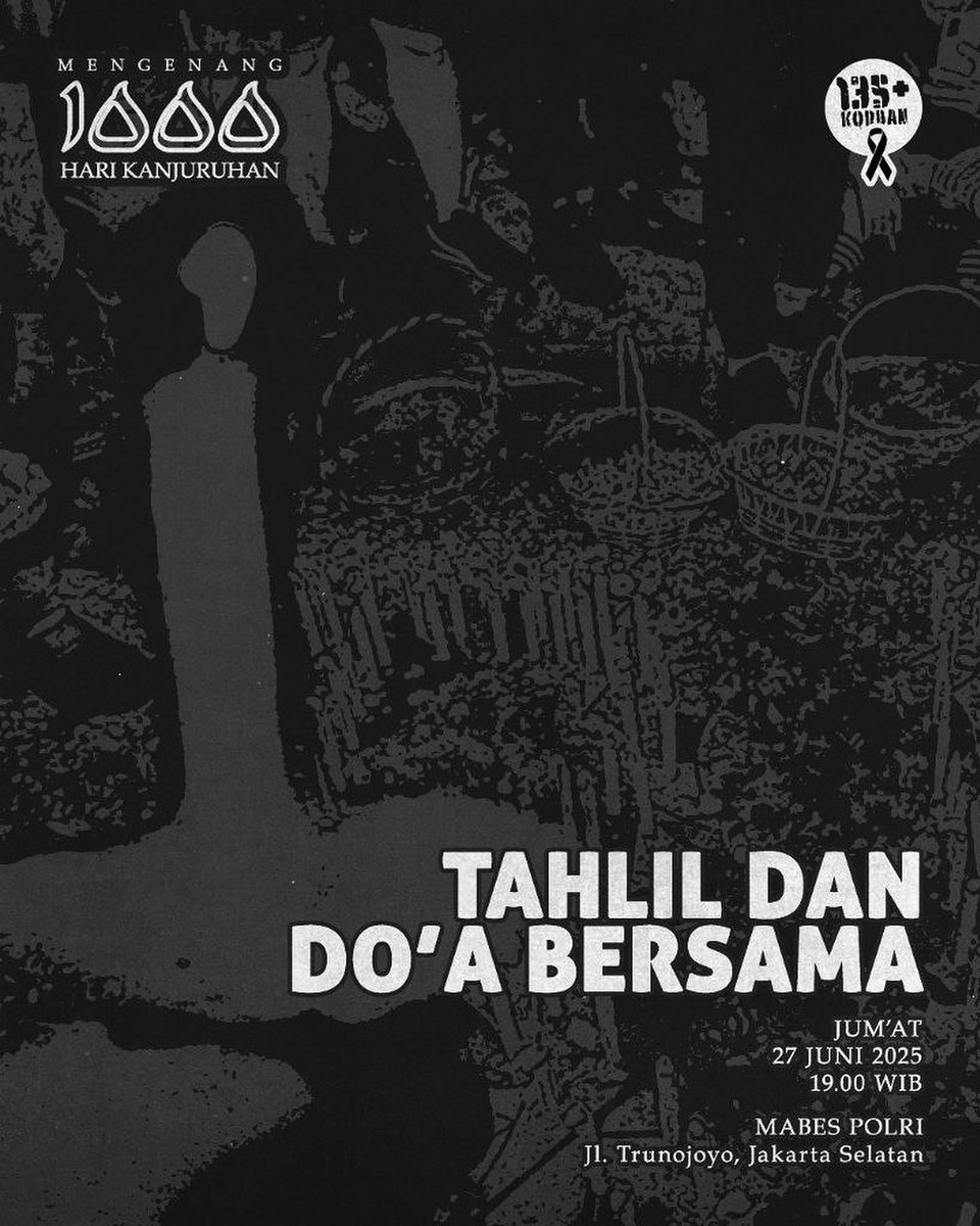📢 UNDANGAN TAHLIL DAN DOA BERSAMA: 1000 HARI TRAGEDI KANJURUHAN 📢

Hari ini, Jumat, 27 Juni 2025, genap 1000 hari sejak terjadinya Tragedi Kanjuruhan, sebuah peristiwa kelam yang masih menyisakan luka mendalam bagi bangsa ini. Sayangnya, setelah sekian lama, keadilan yang layak