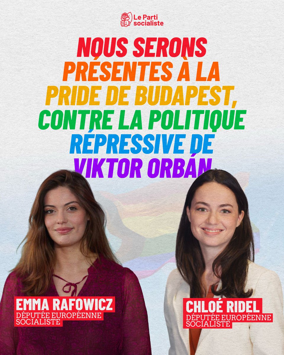 partisocialiste's tweet photo. Viktor Orban entend interdire la pride de Budapest demain : nos eurodéputées, @EmmaRafowicz et @ChloeRidel, défileront aux cotés des associations LGBTQIA+ en Hongrie. Nous continuerons de lutter pour les droits des personnes LGBTQIA+ partout en Europe !

#pride2025 #budapestpride https://t.co/TH9pDtLBYN
