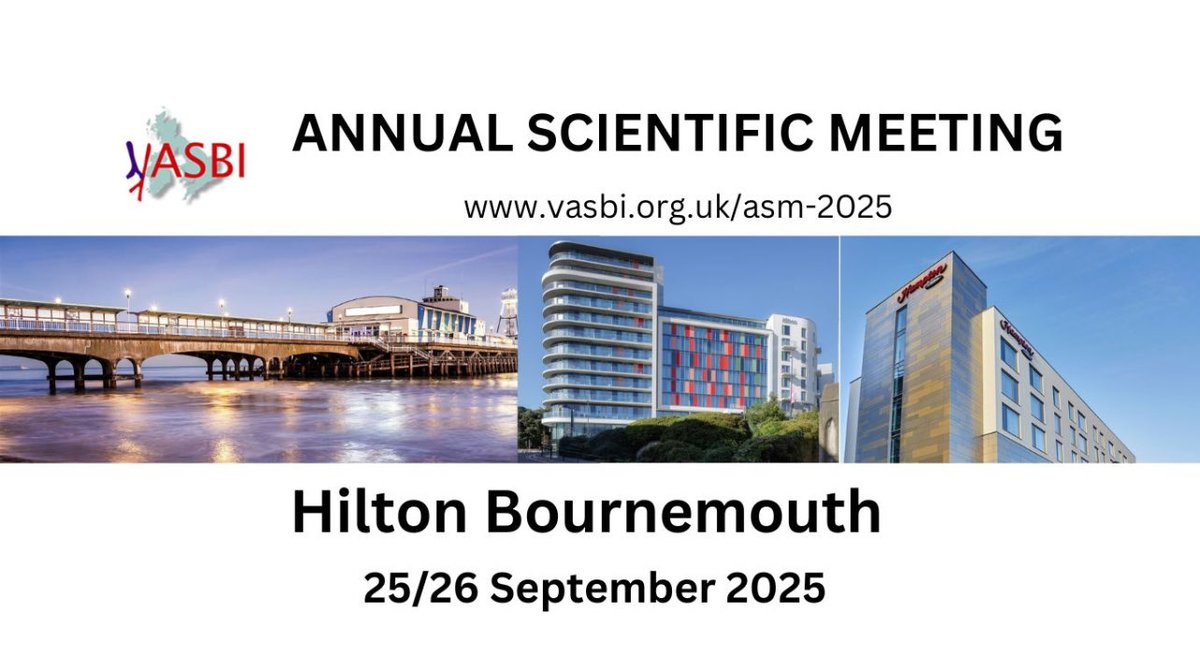 VASBI ASM Bournemouth Hilton September 25th/26th 2025. 
Great line up of speakers/presentations. 
Closing dates for abstracts 4th July 
Please join us there! 

vasbi.org.uk/abstracts/vasb…