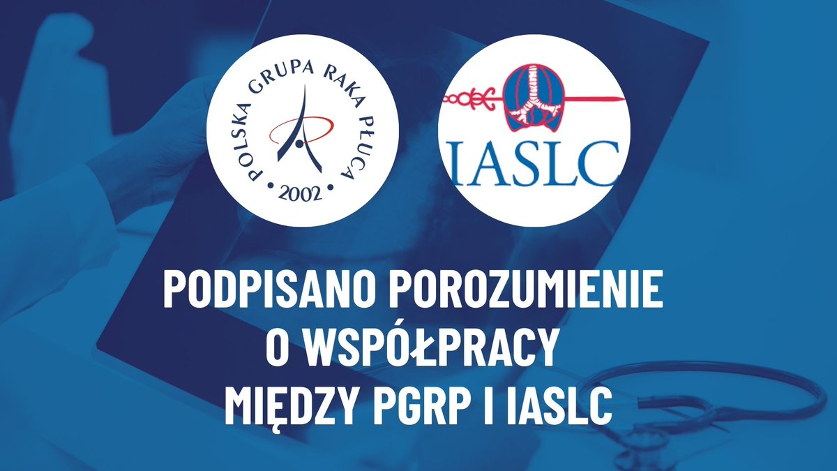 20 czerwca 2025 r. Polska Grupa Raka Płuca (PGRP) podpisała porozumienie o współpracy z
<a href="/IASLC/">IASLC</a> Międzynarodowym Towarzystwem do Badań nad Rakiem Płuca w zakresie wymiany doświadczeń, edukacji i organizacji wspólnych wydarzeń, sympozjów/sesji oraz innych wspólnych inicjatyw.