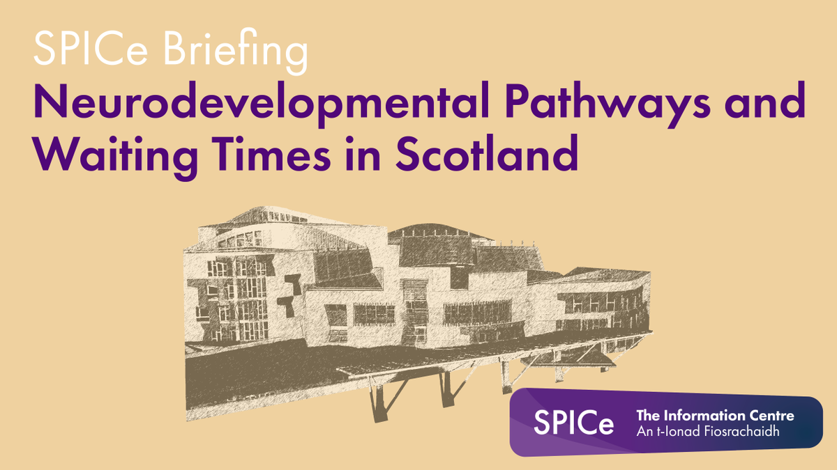 SPICe_Research's tweet image. There has been a lot of recent interest surrounding waiting times for children and adult seeking neurodevelopmental assessments. Our latest briefing looks at the current provision of these services in Scotland. You can read it here👇 ow.ly/VOv550WhlQk