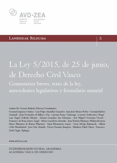 La Ley de Derecho Civil Vasco fue aprobada por el Parlamento Vasco el 25 de junio de 2015 y durante los diez años de su vigencia está siendo utilizada en la Comunidad Autónoma Vasca por todas las personas que tienen vecindad civil vasca.
#derecho #paísvasco #notarios