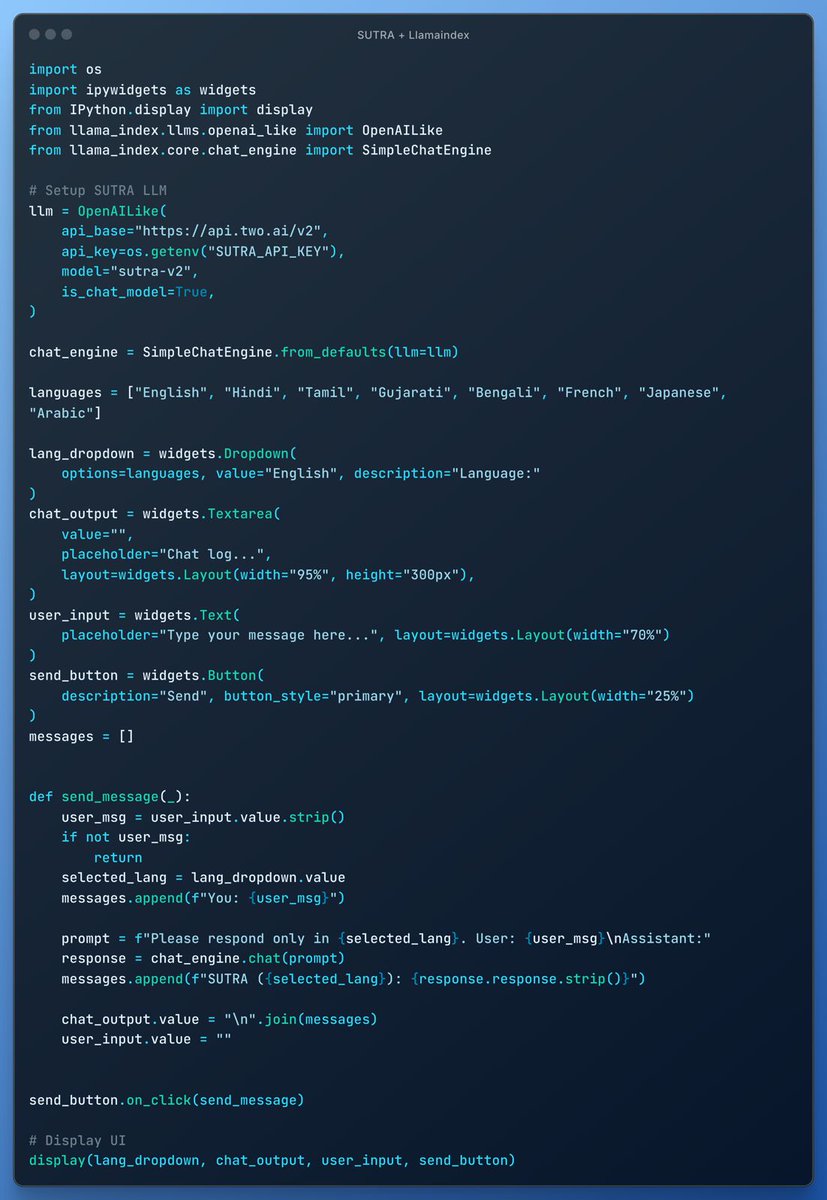 sutra_dev's tweet photo. 🚀 Build a Multilingual Chatbot Powered by SUTRA LLM + @llama_index 

Respond in over 50 Indian &amp; global languages — seamless, accurate, and real-time.

💬 Try the Code → https://t.co/idRQ4bjsvx
⭐ Star the repo → https://t.co/aZn3FRjNKi

@two_platforms @pranavmistry https://t.co/WNaAsOGUda