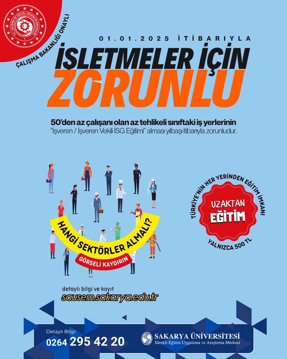 İŞLETME SAHİPLERİ BU YASAL ZORUNLULUĞA DİKKAT

Çalışma Bakanlığı onaylı eğitim belgesini alarak zorunluluktan muaf olabilirsiniz. Sakarya Üniversitesi güvencesiyle tüm Türkiye'den evinizden çıkmadan eğitime katılın.  

Eğitim ücreti: 500 TL 

Detaylar: sausem.sakarya.edu.tr/3/3330/egitim/…
