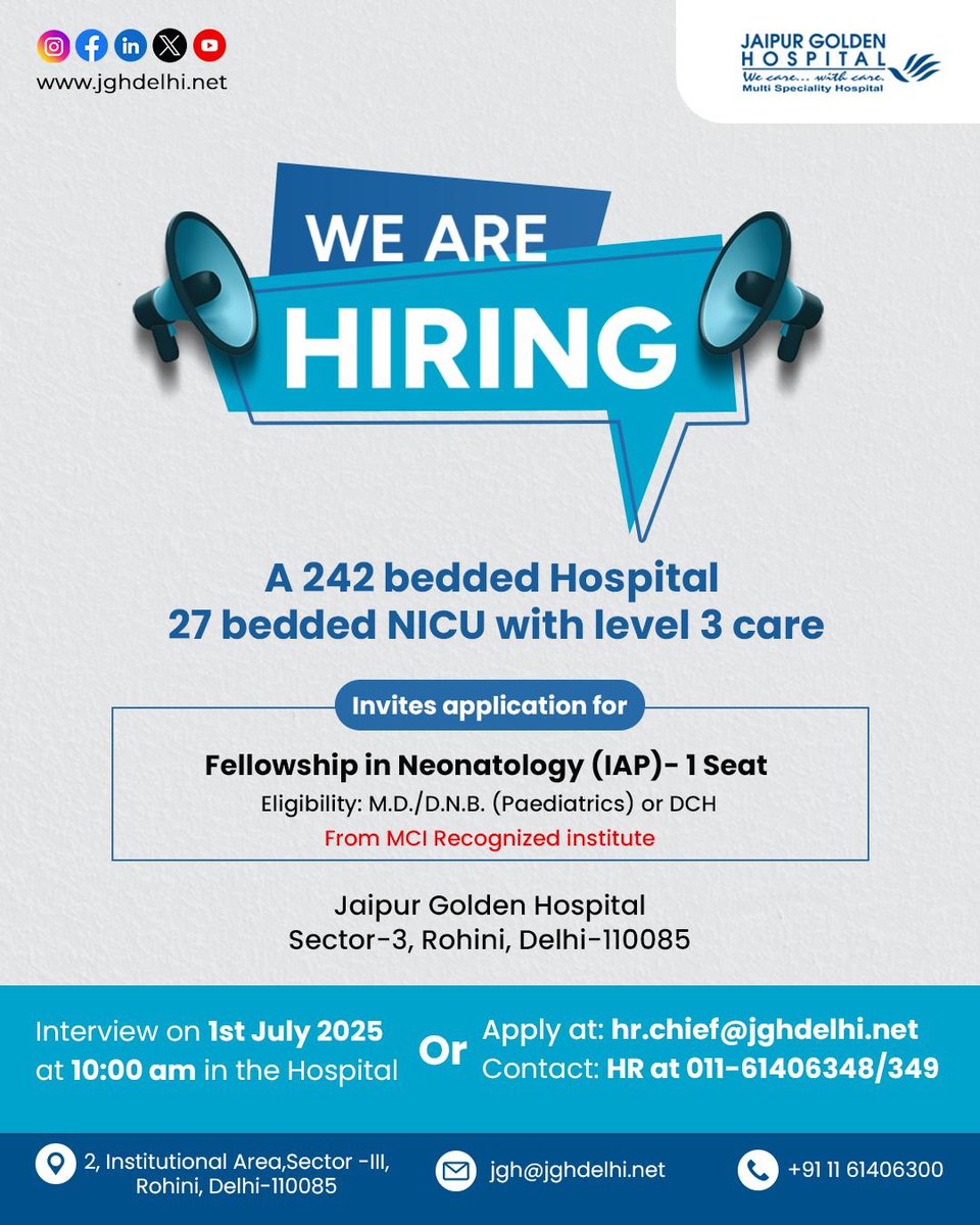 Here’s your chance to advance your career with a Fellowship in Neonatology (IAP) at Jaipur Golden Hospital.

Join the interview on 1st July 2025 at 10:00 am.

Apply at hr.chief@jghdelhi.net or call 011-61406348/349.