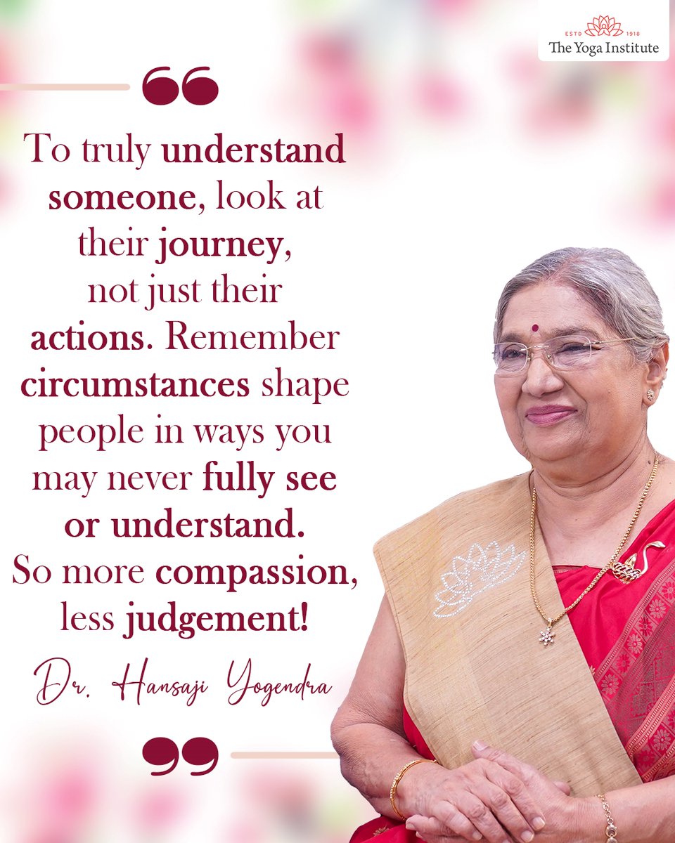 Understanding grows by honoring the full journey behind actions, fostering compassion instead of judgment.

#theyogainstitute #dailyquotes #motivationalquotes #quotes #desire #growth #victory #struggle #goals #success #challenges #negativity #positivity #love #assumption