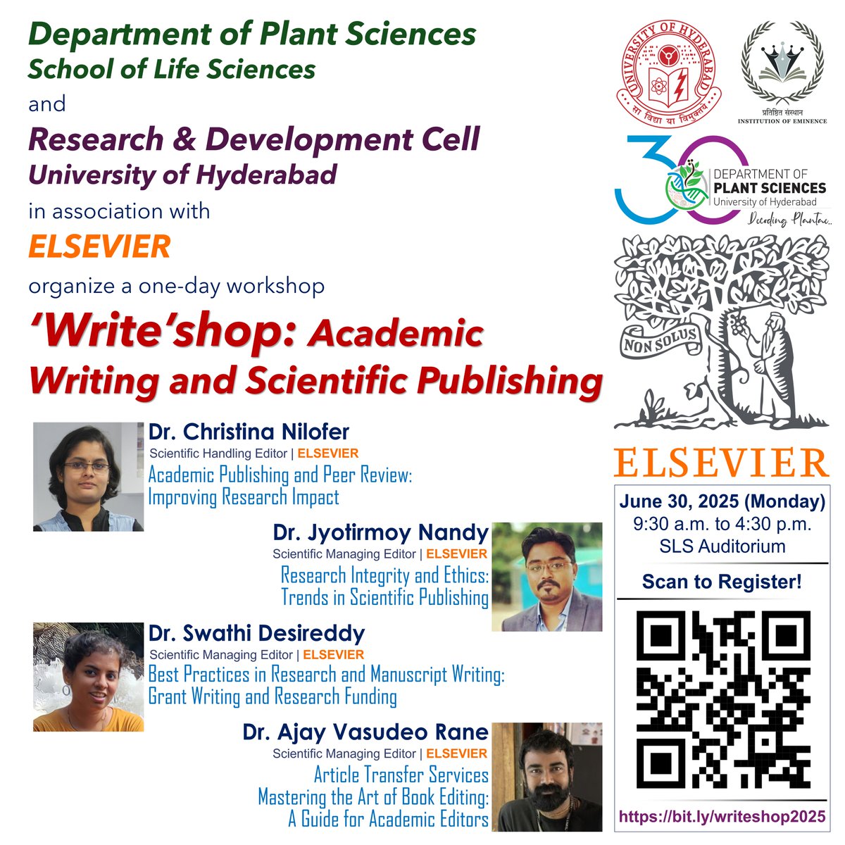📢 ‘Write’shop 2025 | ✍️ Academic Writing &amp; Publishing Workshop

The <a href="/PlantSciUoH/">Dept. of Plant Sciences, University of Hyderabad</a>, and the R&amp;D Cell, <a href="/HydUniv/">Univ of Hyderabad</a>, in collaboration with <a href="/ElsevierConnect/">Elsevier</a>, are organising ‘Write’shop, A One-Day Workshop on Academic Writing and Scientific Publishing!