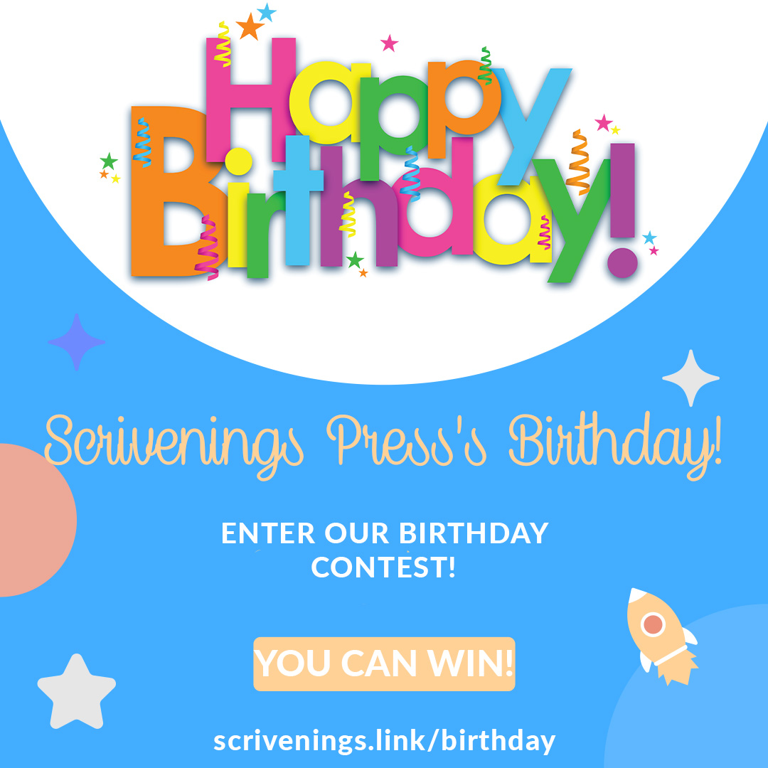 Another year has flown by, and Scrivenings Press is celebrating our FIFTH birthday! We're having a super 99-cent eBook sale and a birthday contest.

The eBook sale will run June 28-July 4. Winners of the contest will be selected on August 1, 2025, by random drawing from our