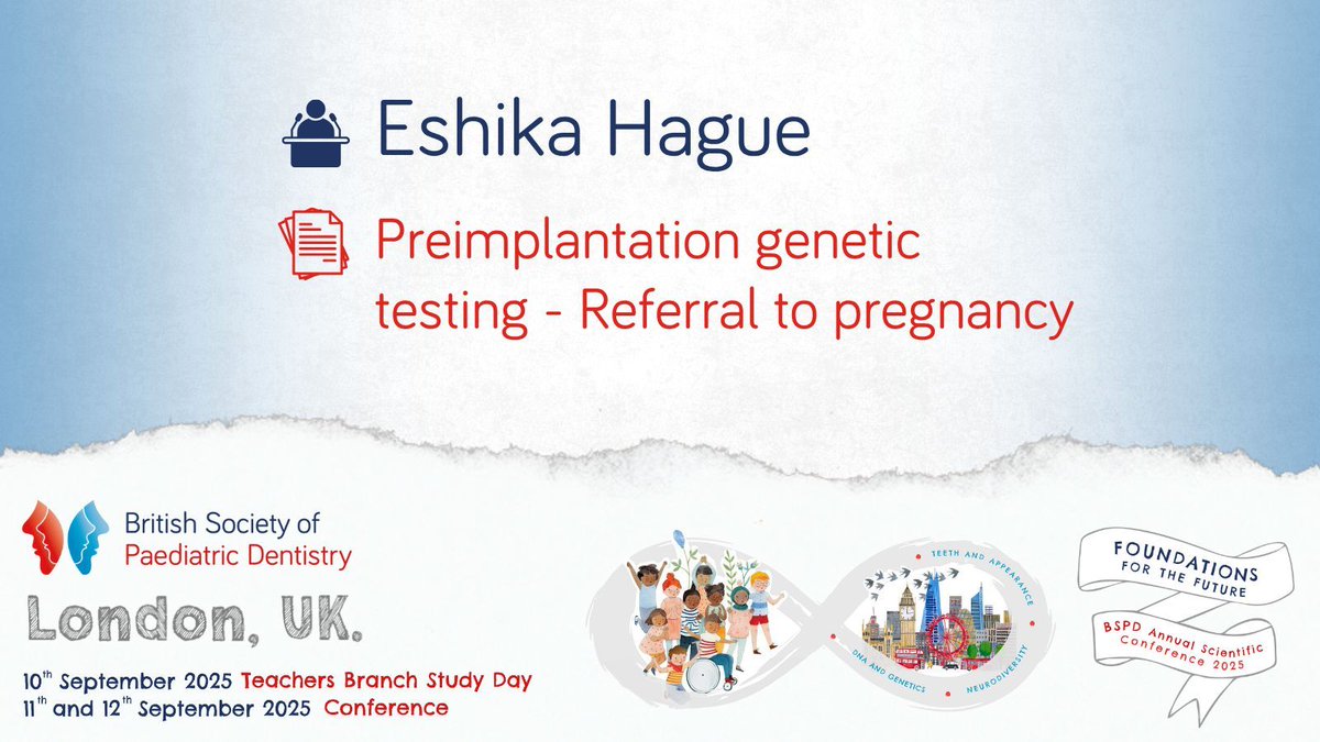 BSPDconf's tweet image. Highlight at #BSPD2025
🎙️ Eshika Hague, Consultant Genetic Counsellor and Clinical Science Specialist
📄 “Preimplantation genetic testing - Referral to pregnancy”
Find out more ➡️ fitwise.eventsair.com/bspd-2025/
@bspduk @connectTrainees @bspdteachers #paediatricdentistry #dentist