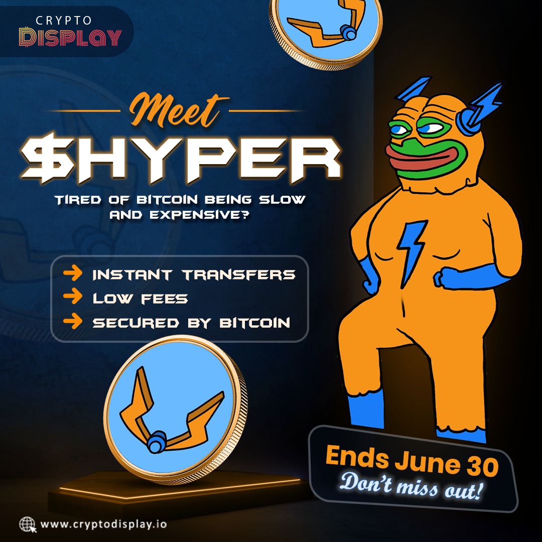 Crypto Display (@cryptodisplayio) on Twitter photo Say hello to <a href="/BTC_Hyper2/">Bitcoin Hyper</a> ($HYPER)
⏳Presale ends June 30 — Don’t miss your shot at speed and savings!
Visit more - cryptodisplay.io/crypto-presale…
#BitcoinHyper #HYPER #cryptodisplay #crypto #presale #bitcoin #presale #token Say hello to <a href="/BTC_Hyper2/">Bitcoin Hyper</a> ($HYPER)
⏳Presale ends June 30 — Don’t miss your shot at speed and savings!
Visit more - cryptodisplay.io/crypto-presale…
#BitcoinHyper #HYPER #cryptodisplay #crypto #presale #bitcoin #presale #token