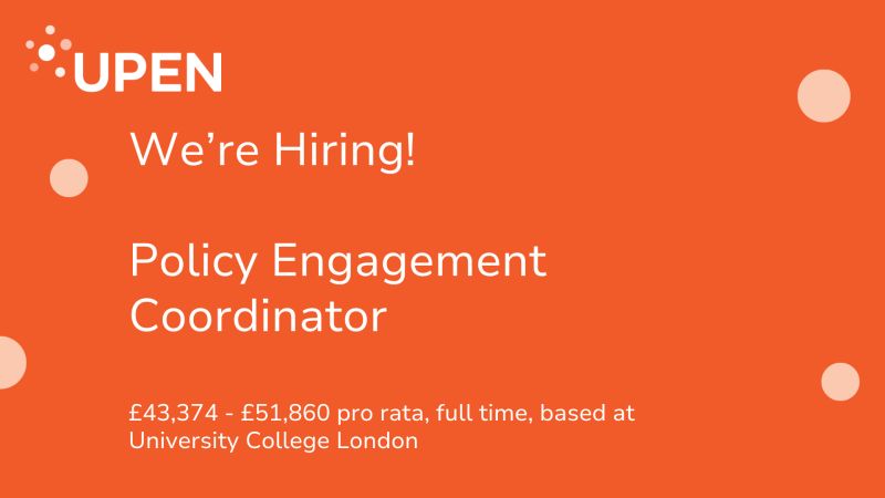 🚨 UPEN is hiring! Join UCL Public Policy as Policy Engagement Coordinator to help build systems linking research &amp; UK policymaking. 

Hybrid in London | £43.3K–£51.8K | Apply by 13 July 👉 ow.ly/Sb5X50WfhpW