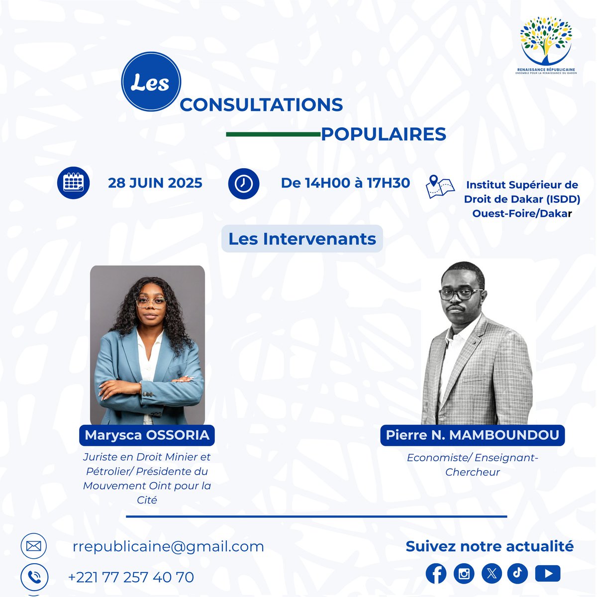 Demain, 28 juin 2025 dès 14h00 à ISDD, nous discuterons avec 𝐌𝐚𝐫𝐲𝐬𝐜𝐚 𝐎𝐒𝐒𝐎𝐑𝐈𝐀,
Juriste en droit minier et pétrolier,
Présidente du Mouvement Citoyen Oint pour la cité.
Et Dr.  𝐏𝐢𝐞𝐫𝐫𝐞 𝐍. 𝐌𝐀𝐌𝐁𝐎𝐔𝐍𝐃𝐎𝐔
Économiste, Enseignant-chercheur.