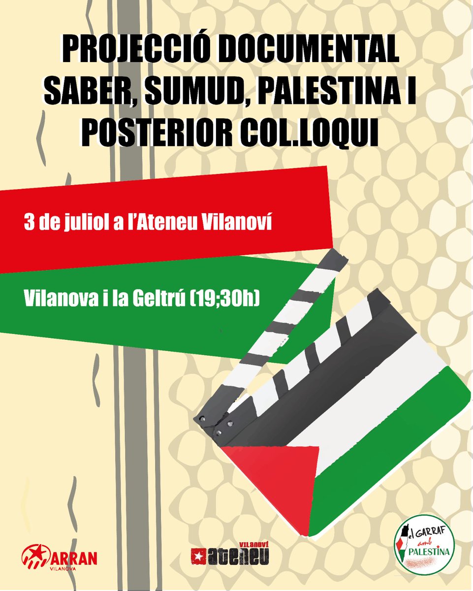 🔴El proper dijous dia 3 de juliol a les 19:30h, visualitzarem el documental “Saber, Sumud, Palestina” i en farem un col·loqui per debatre sobre el genocidi que està havent-hi.

🌿Conjuntament amb <a href="/ArranVilanova/">Arran Vilanova i la Geltrú</a> i l'<a href="/Ateneuvilanovi/">Ateneu vilanoví</a>. ✊🏽

#ViscaPalestinaLliure 🇵🇸✌🏽