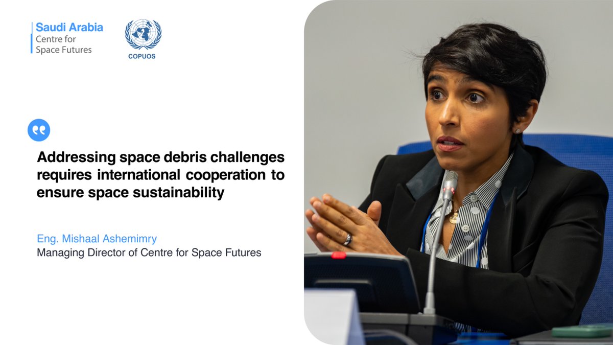 spacefutures_sa's tweet image. During a side event at the 68th session of the United Nations Committee on the Peaceful Uses of Outer Space, Eng.@MAshemimry, Managing Director of the #Centre_for_Space_Futures, highlighted the urgent need for coordinated global efforts for space sustainability.