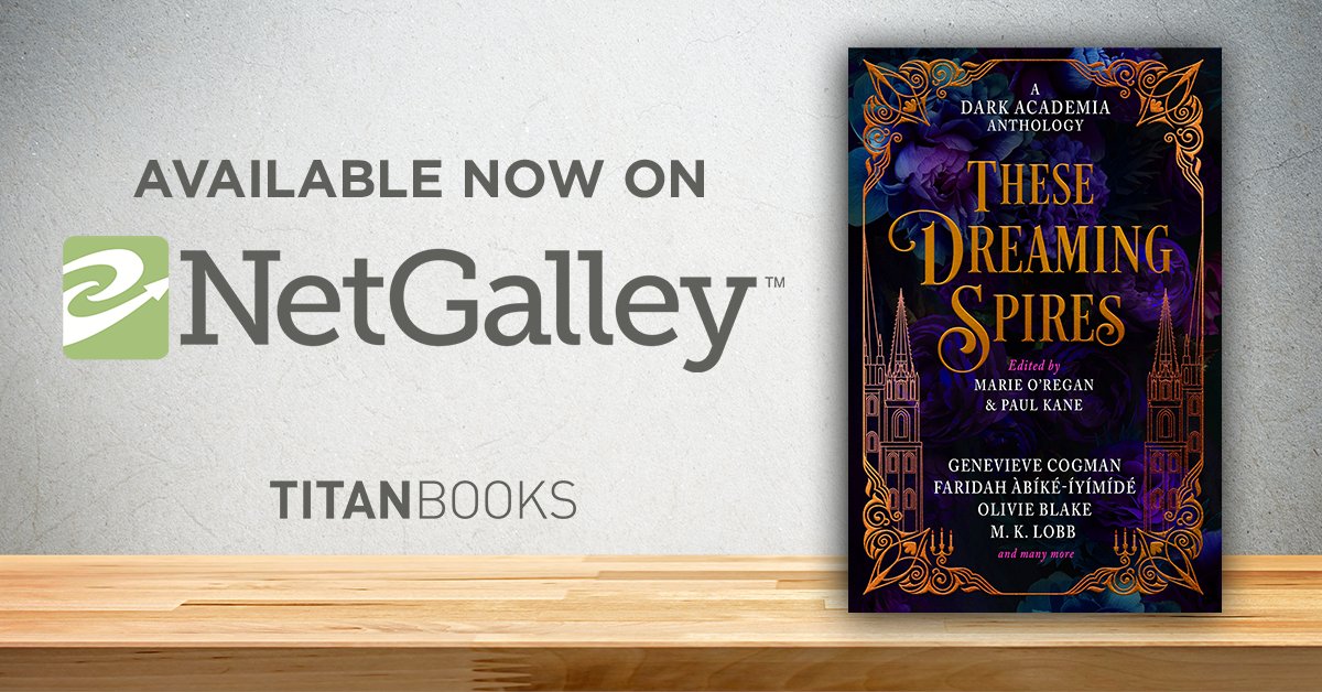 THESE DREAMING SPIRES is now available on <a href="/NetGalley/">NetGalley</a> ✨

A beguiling, sinister collection of 12 more dark academia short stories from masters of the genre, including Olivie Blake, Genevieve Cogman, MK Lobb and more!

netgalley.com/publisher/titl…