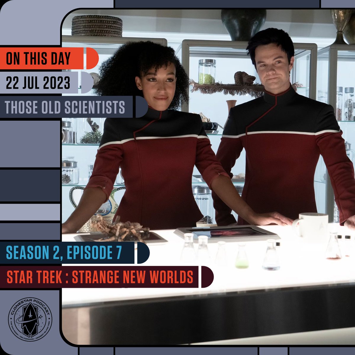 CloneStarPod's tweet image. 🖖#OTD 22nd July🖖
23: SNW - Those Old Scientists
#StarTrek
#ForFansByFans