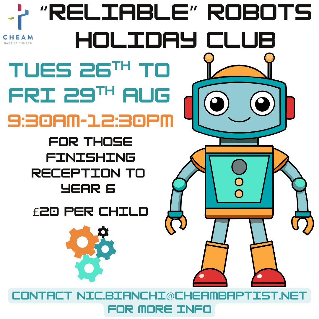 Holiday Club is back! 🥳 26th-29th Aug. For those finishing Reception through to Year 6, you can sign up now on the Cheam Baptist website. Book your spaces now... only £20 for 4 days of Robotic madness! 🤖
 
cheambaptist.net/Articles/71494…