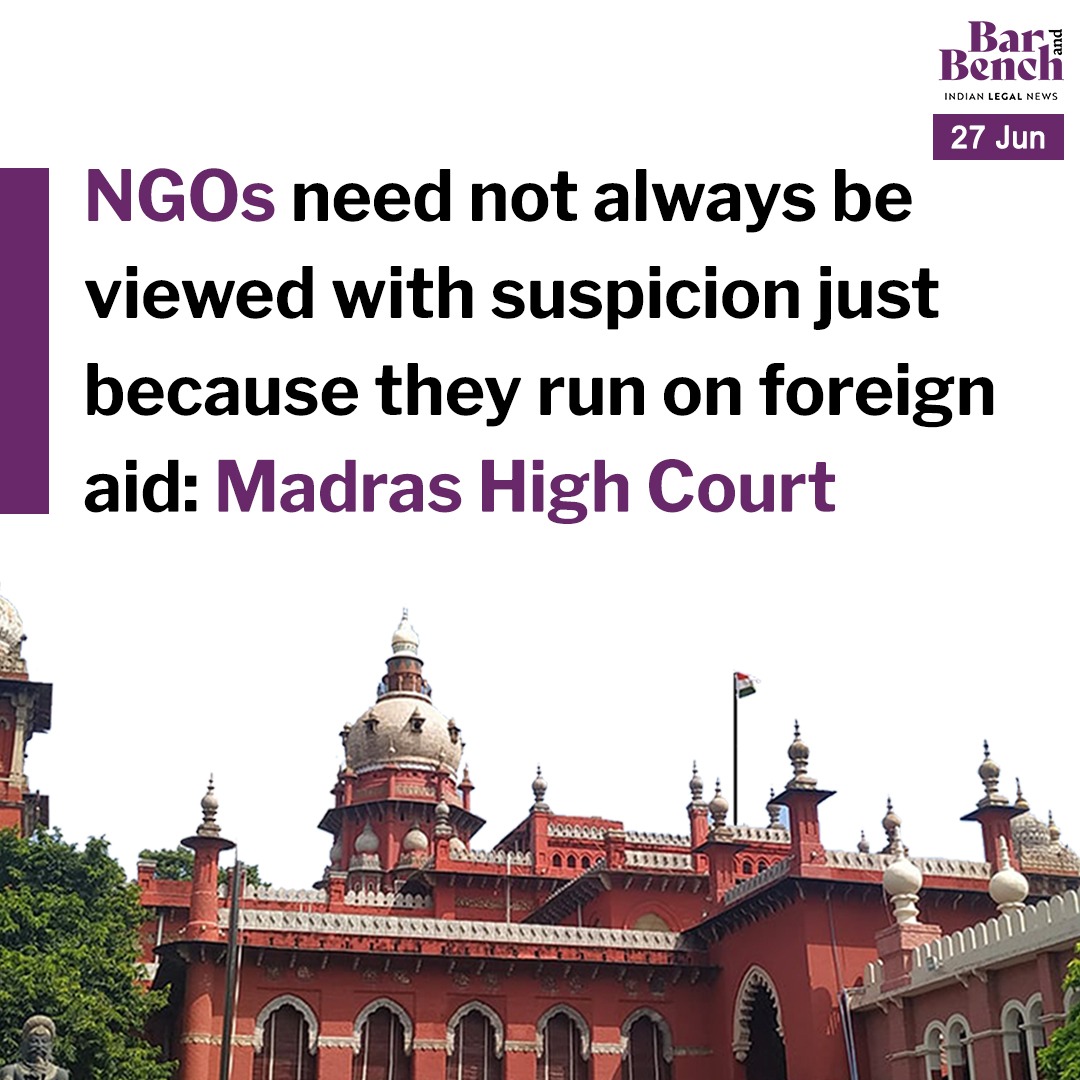 The Madras High Court on June 27 urged the Indian government not to view charitable institutions with suspicion merely because they receive foreign donations. 

The Court made the observation while granting relief to the Ellen Sharma Memorial Trust, a charitable trust whose
