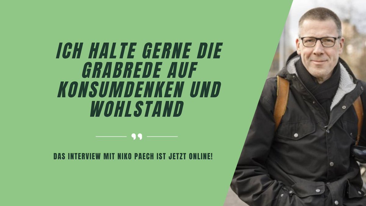 📰 Interview mit Niko Paech

Niko Paech spricht in einem aktuellen Interview über die Grenzen des Wachstums, nachhaltige Lebensstile und warum technische Lösungen allein nicht ausreichen.

📄 Das vollständige Interview gibts hier:
postwachstumsoekonomie.de/wp-content/upl…