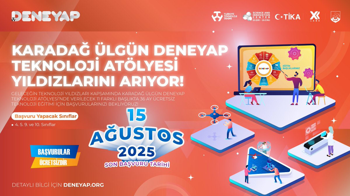 📣 Karadağ Ülgün #DENEYAP Teknoloji Atölyesi Başvuruları Başladı❗️

🗓 36 Ay
📚 11 Farklı Ücretsiz Teknoloji Eğitimi

Başvurunu yap, #GeleceğinTeknolojiYıldızı sen ol! 🌟

🗓 Son Başvuru Tarihi: 15 Ağustos 2025
👉🏻 Detaylı bilgi ve başvuru için: deneyap.org