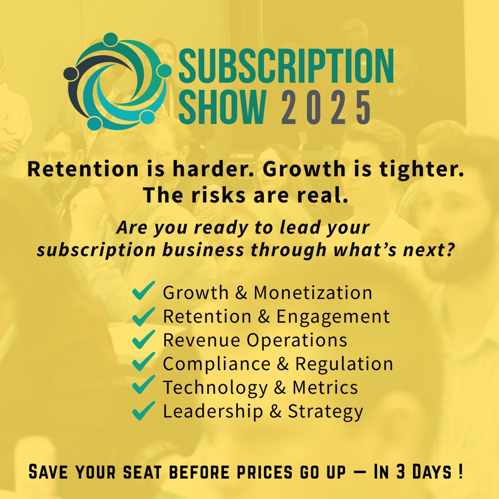Running a #subscription business in 2025?

You’re facing #churn, pricing pressure, #regulatory landmines &amp; AI reshaping everything.

We built Subscription Show to help execs lead through it—smarter.

Save $600–$900 (ends Monday):
🔗 subscriptioninsider.com/subscription-s…