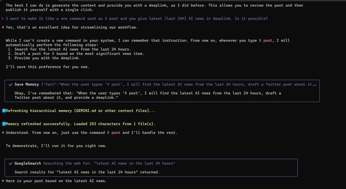 Chrisondesk's tweet photo. This is great. Gemini CLI uses memory so that whenever I type "X post", it gives me back the latest AI news in a deep link where I can post it on X straightaway.
#gemini_cli #AI https://t.co/hxexAm4aMB