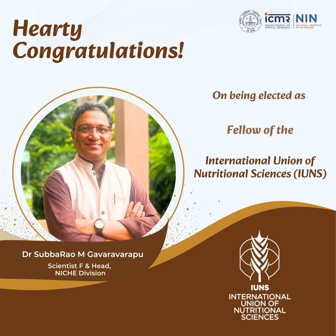 ICMRNIN's tweet image. Hearty Congratulations to Dr SubbaRao M Gavaravarapu (@gmsubbarao) Scientist F on being Elected as Fellow of International Union of Nutrition Sciences (IUNS). He will receive the award in Aug 2025
@ICMRDELHI @DeptHealthRes @MoHFW_INDIA @icnparis2025