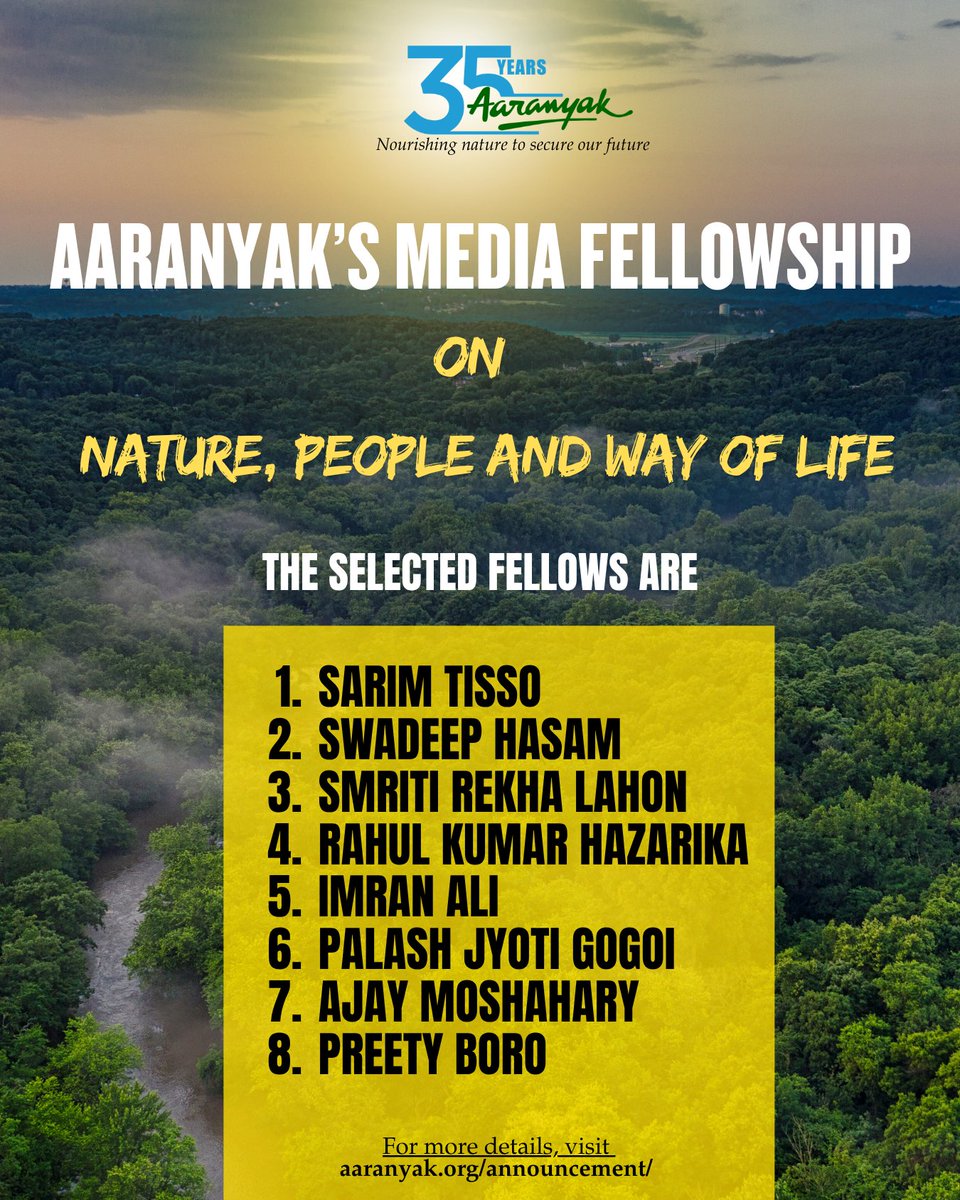📢 It gives us great pleasure to announce the selected Fellows for Aaranyak's Media Fellowship on 'Nature, People, and Way of Life'.

Details here -- aaranyak.org/wp-content/upl…

#AaranyakMediaFellowship #MediaFellowship #Aaranyak #Assam
