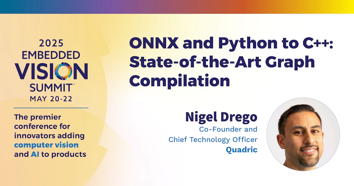 New Embedded Vision Summit Presentation from Quadric: "ONNX and Python to C++: State-of-the-art Graph Compilation"
edge-ai-vision.com/2025/06/onnx-a…