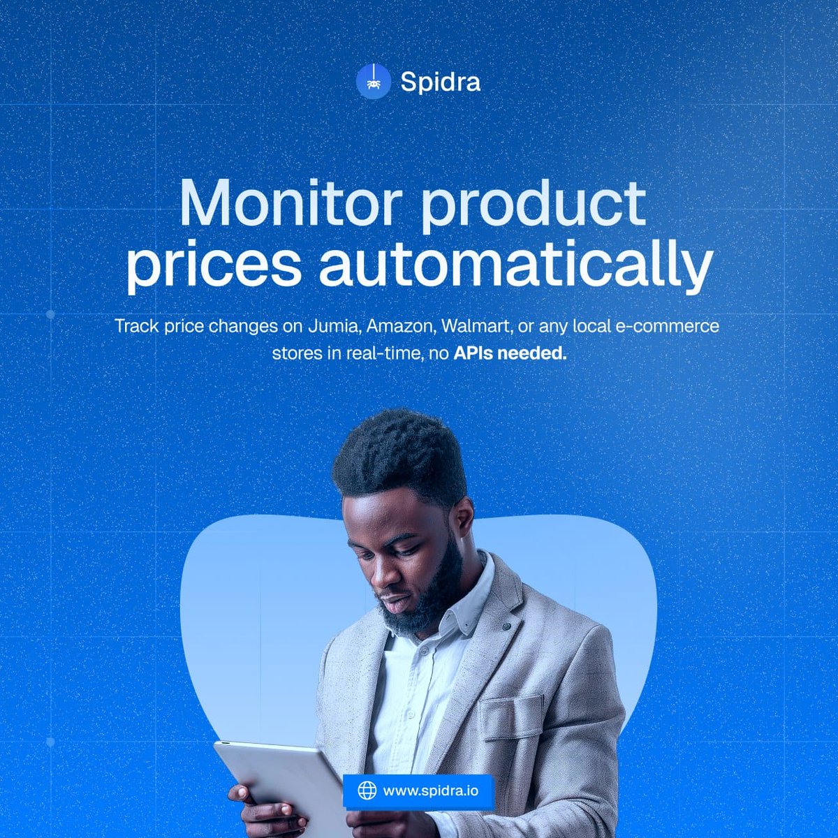 spidra_io's tweet image. What can you build with Spidra?
Starting with real-time product price monitoring.
🛍️ Use Case: Monitor product prices automatically
Track prices on Jumia, Amazon, Walmart, or any e-commerce site, even ones without APIs.
👉 Visit: spidra.io
#Spidra #WebScraping