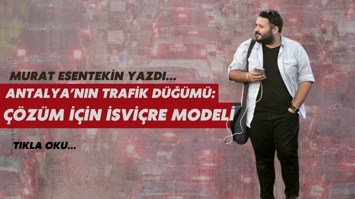 Antalya’nın trafik düğümü: Çözüm için İsviçre modeli
akdenizmanset.com.tr/antalyanin-tra…