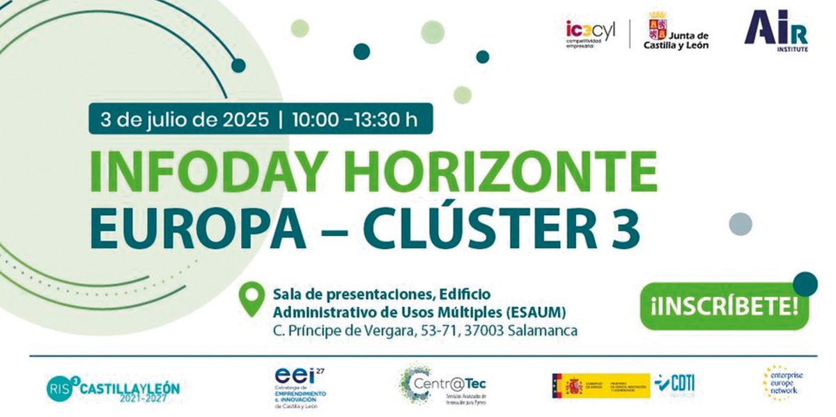 CDTI_innovacion's tweet image. 🔍 Jornada informativa sobre las convocatorias del #Clúster3 de #HorizonteEuropa &quot;Seguridad Civil para la sociedad&quot;

🤝 Organizado por @TheAIRInstitute, @CDTI_innovacion  y @empresasjcyl

🎯 Impulsar la #innovación y el crecimiento empresarial en Castilla y León

🗓️ 3 de JULIO…