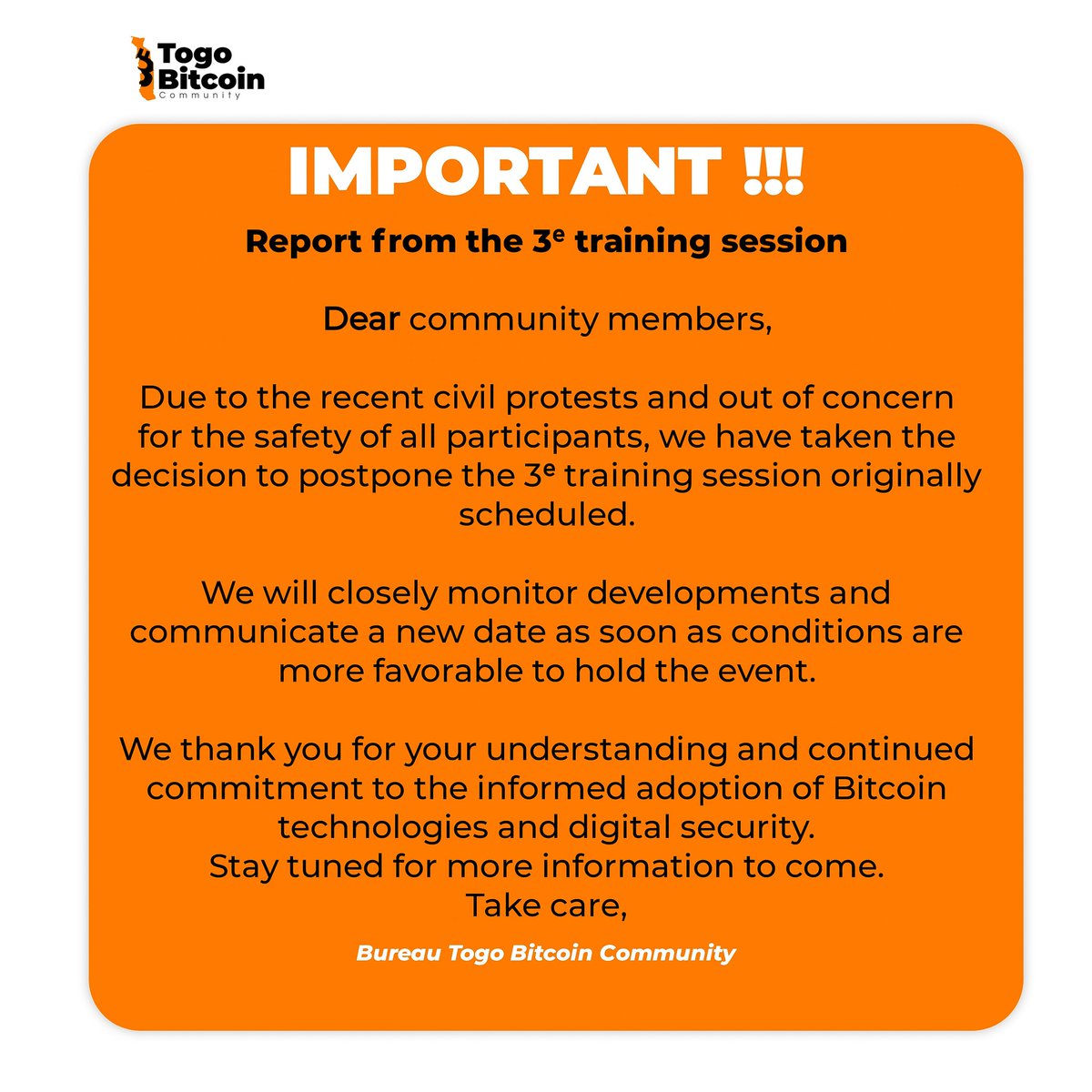 Togo_Bitcoin's tweet image. 🚨 Important !!!
En raison des récentes manifestations civiles et par souci de sécurité pour tous les participants, nous avons pris la décision de reporter la 3ᵉ session de formation sur la découverte du bitcoin.
Une nouvelle date sera communiquée...