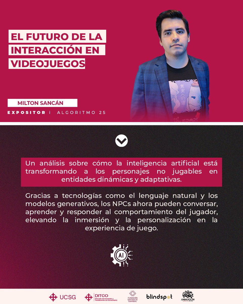 algoritmoucsg's tweet image. 🎮 CONOCE LA TRAYECTORIA DE MILTON SANCÁN

🤖 En ALGORITMO 25, presentará la ponencia “El futuro de la interacción en videojuegos”.

🎫 Adquiere tus entradas en Ticket Show o en el piso 10 del Edificio de Posgrado UCSG.

#Algoritmo25 #Videojuegos #InteligenciaArtificial #IA