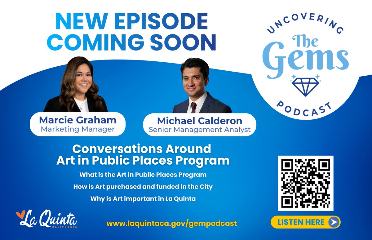 🎙️ New Podcast Drops Soon!
Join special guest Michael Calderon as he dives into La Quinta’s Art in Public Places program!
✨ Learn how public art is chosen and funded
🏙️ Discover why it plays such a big role in La Quinta!

Watch at laquintaca.gov/gempodcast or scan the QR code!
