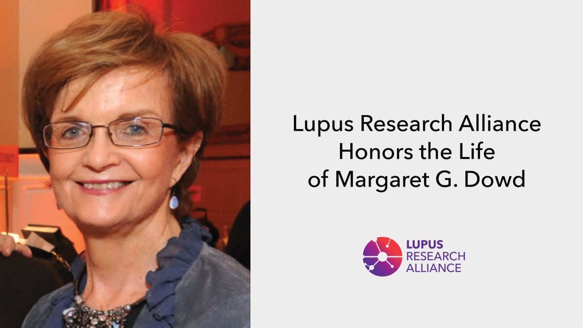 The Lupus Research Alliance honors the life and legacy of Margaret “Peggy” G. Dowd — former Co-President and Co-CEO, and a tireless champion for the lupus community for nearly 25 years. Her vision helped shape the future of #lupusresearch, and her impact continues. Read more: